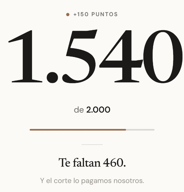 Pantalla de la app del cliente: acaba de sumar 150 puntos por su corte y lleva 1.540 de los 2.000 que cuesta el corte gratis, así que le faltan 460.